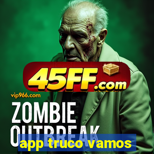 app truco vamos